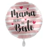 NEU Folienballon - Mama du bist die Beste - ca. 45cm Durchmesser